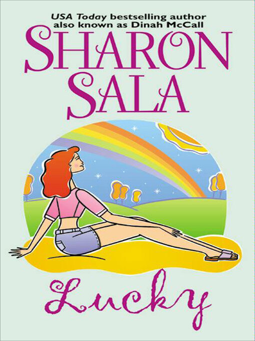 Title details for Lucky by Sharon Sala - Wait list
